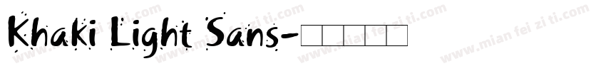 Khaki Light Sans字体转换